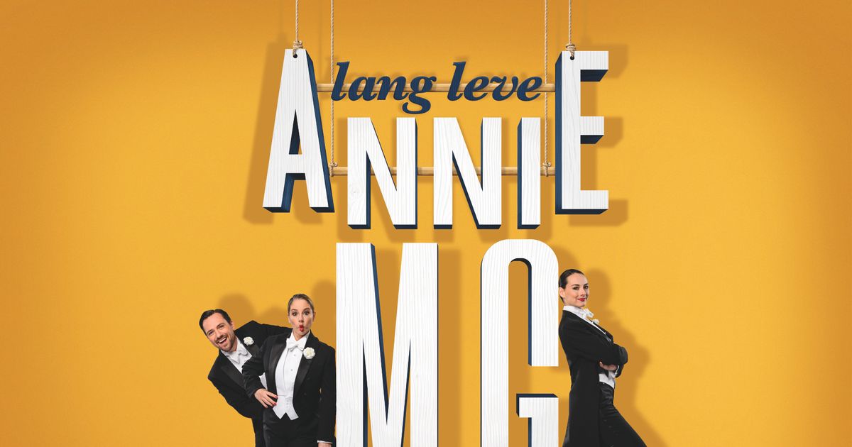 Lang Leve Annie M.G. | 28 feb